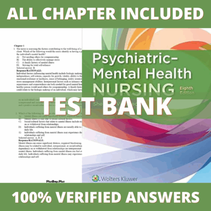 Test Bank for Psychiatric-Mental Health Nursing 8th Edition (Videbeck, 2019)