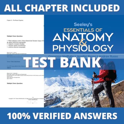 Test Bank for Seeley's Essentials of Anatomy and Physiology 11th Edition (VanPutte, 2022)