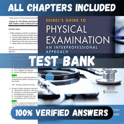 Test Bank Seidel's Guide to Physical Examination 9th Edition (Ball, 2018)