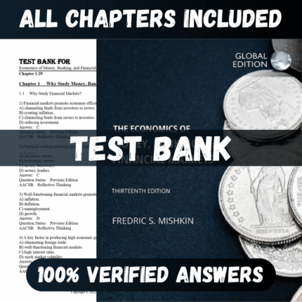 Test Bank The Economics of Money, Banking and Financial Markets 13th Edition (Mishkin, 2021)