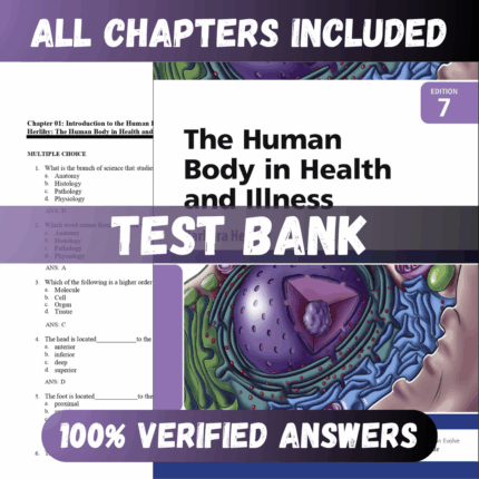 Test Bank The Human Body in Health and Illness 7th Edition (Herlihy, 2022)