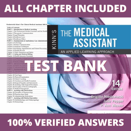 Test Bank for Kinn's The Medical Assistant An Applied Learning Approach 14th Edition (Niedzwiecki, 2019)