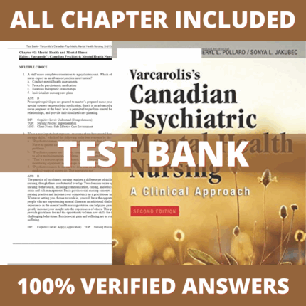 Test Bank for Varcarolis Canadian Psychiatric Mental Health Nursing, 2nd Edition (Halter, 2019)