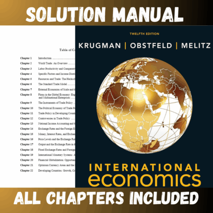 Solution Manual for International Economics: Theory and Policy, 12th Edition by Krugman