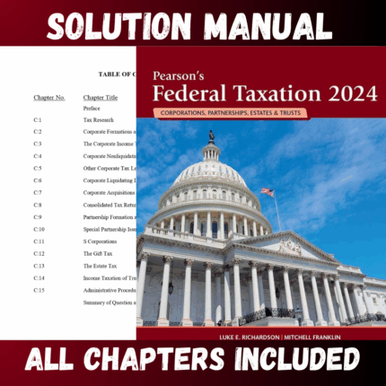 Solution Manual for Pearson's Federal Taxation 2024 Corporations 37th Edition by Franklin
