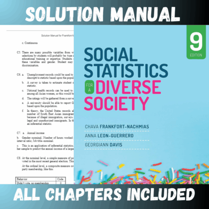 Solution Manual for Social Statistics for a Diverse Society 9th Edition by Frankfort-Nachmias