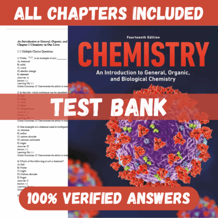 Test Bank Chemistry An Introduction to General, Organic, and Biological Chemistry, 14th Edition by Timberlake