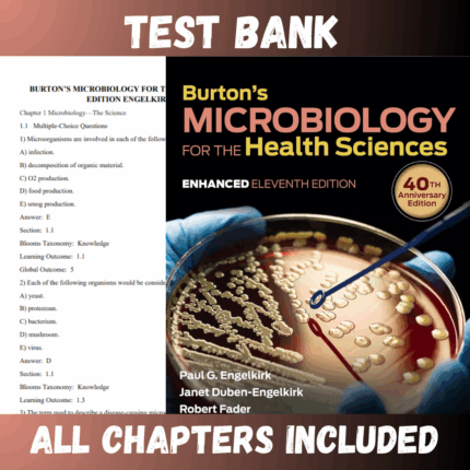 Test Bank for Burton's Microbiology for the Health Sciences, Enhanced Edition 11th Edition (Paul)  | All Chapters