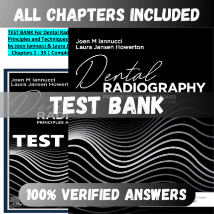 Test Bank Dental Radiography: Principles and Techniques 6th Edition (Joen , 2021)