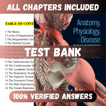 Test Bank ISE Anatomy, Physiology, & Disease: Foundations for the Health Professions 3rd Edition (Deborah , 2022)