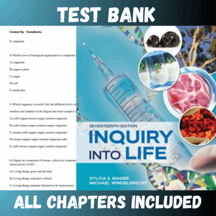 Test Bank for Inquiry into Life 17th Edition (Sylvia)  | All Chapters