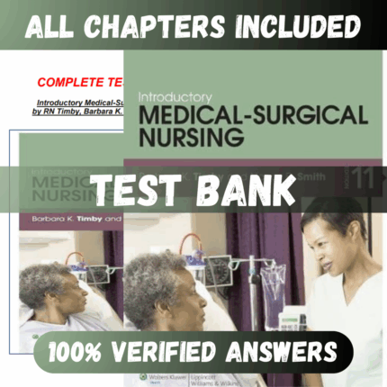 Test Bank Introductory Medical-Surgical Nursing 11th Edition (RN Timby, 2013)