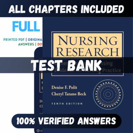 Test Bank Nursing Research: Generating and Assessing Evidence for Nursing Practice 10th Edition (Denise , 2016)