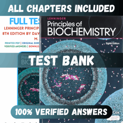 Test Bank Principles of Biochemistry (Lehninger Principles of Biochemistry) 8th Edition (DAVID , 2021)