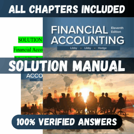 Solution Manual Financial Accounting ISE 11th Edition (Frank , 2022)