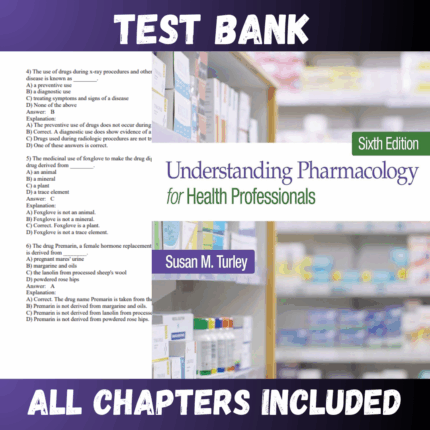 Test Bank for Understanding Pharmacology for Health Professionals 6th Edition (Susan)  | All Chapters