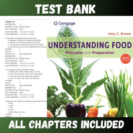 Test Bank - Understanding Food Principles and Preparation 6th Edition by Brown