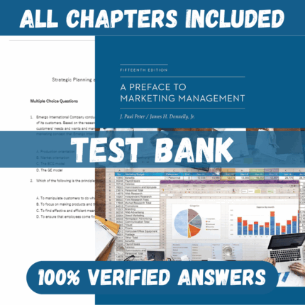Test Bank for A Preface To Marketing Management 15th Edition By Paul Peter