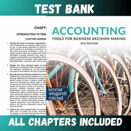 Test Bank - Accounting Tools For Business Decision Making 8th Edition by Kimmel