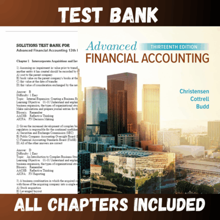 Test Bank - Advanced Financial Accounting 13th Edition by Christensen