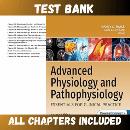 Test Bank - Advanced Physiology and Pathophysiology 2nd Edition by Tkacs, Nancy