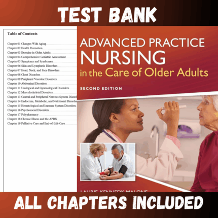 Test Bank - Advanced Practice Nursing in the Care of Older Adults 2nd Edition by Kennedy-Malone