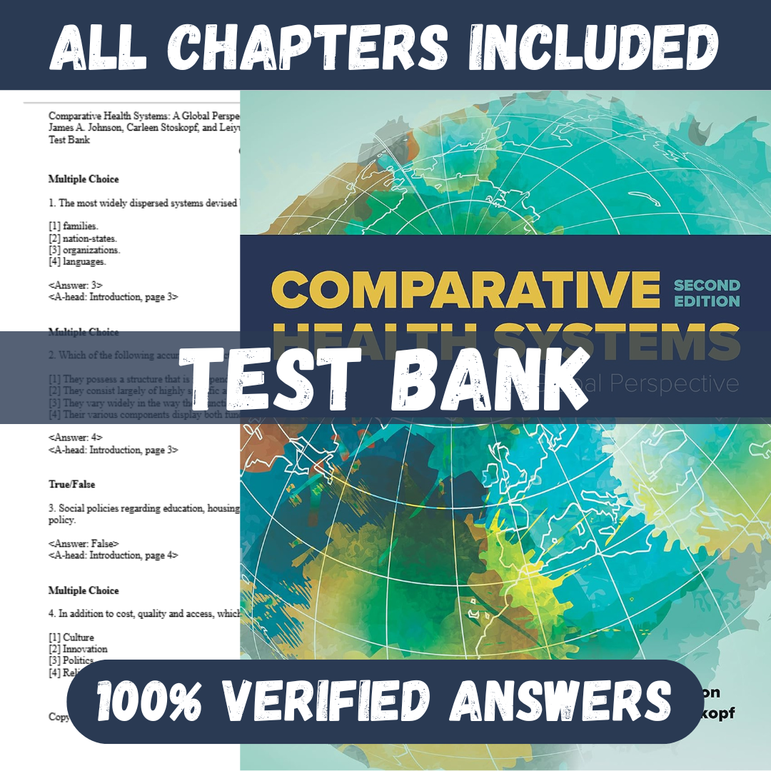 Test-Bank-for-Comparative-Health-Systems-2nd-Edition-by-James-A.-Johnson