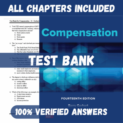 Test Bank for Compensation 14th Edition by Barry Gerhart