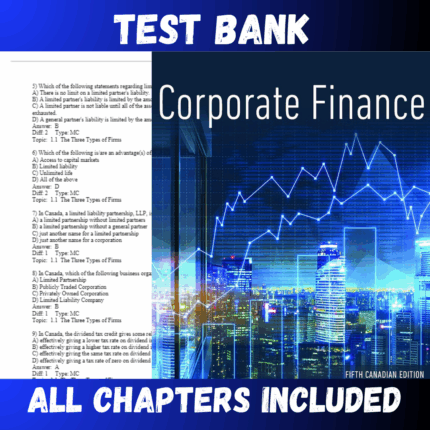 Test Bank - Corporate Finance, Canadian Edition, 5th Edition by Berk