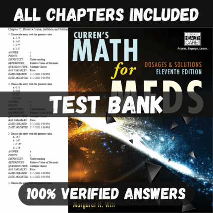 Test Bank for Curren's Math for Meds Dosages and Solutions 11th Edition By Curren