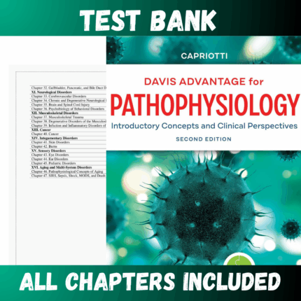 Test Bank - Davis Advantage for Pathophysiology Introductory Concepts and Clinical Perspectives 2nd Edition by Theresa Capriotti