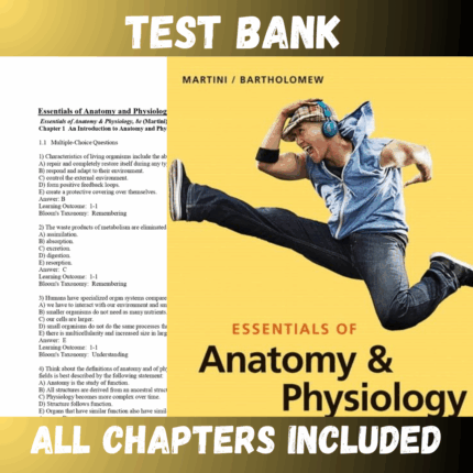 Test Bank - Essentials of Anatomy & Physiology, 8th Edition by Martini