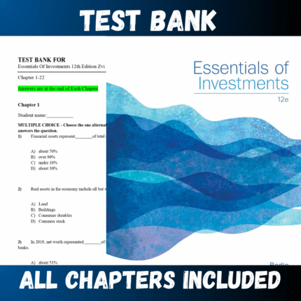 Test Bank - Essentials of Investments 12th Edition by Bodie