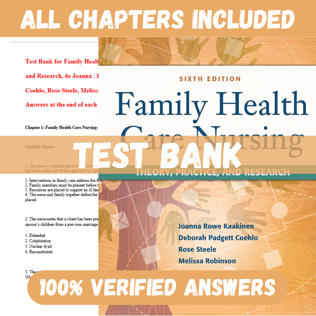 Test-Bank-for-Family-Health-Care-Nursing-Theory-Practice-and-Research-6th-Edition-By-Kaakinen