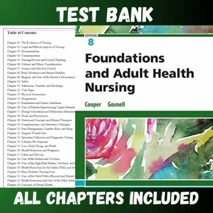 Test Bank - Foundations and Adult Health Nursing, 8th Edition by Cooper