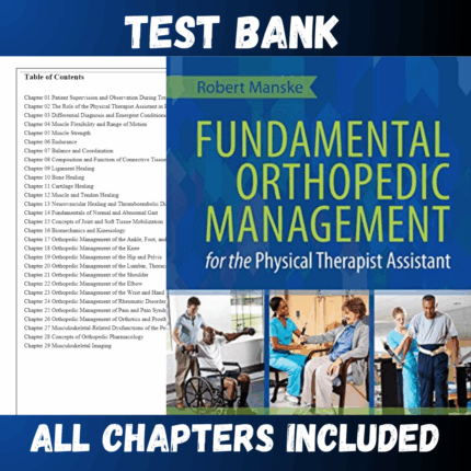 Test Bank - Fundamental Orthopedic Management for the Physical Therapist Assistant, 4th Edition by Manske