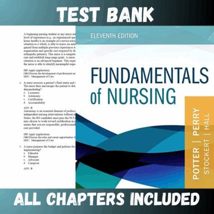Test Bank - Fundamentals of Nursing 11TH Edition by Perry