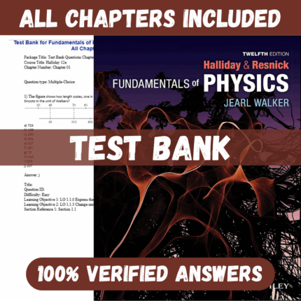Test Bank for Fundamentals of Physics, Extended, 12th Edition by David Halliday
