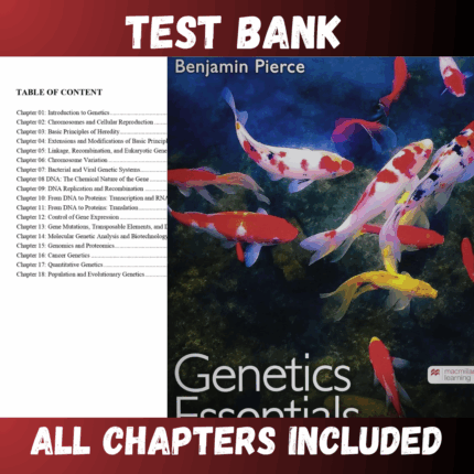 Test Bank - Genetics Essentials-Concepts and Connections, 5th Edition by Pierce