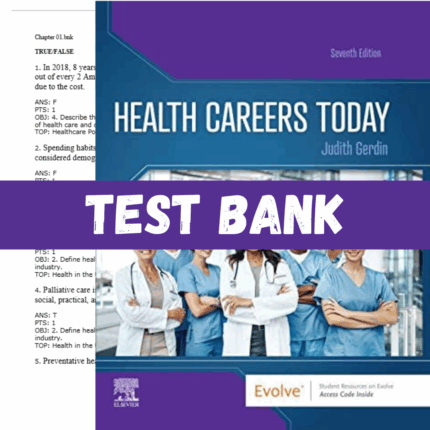 Test Bank for Health Careers Today, 7th Edition by Judith Gerdin