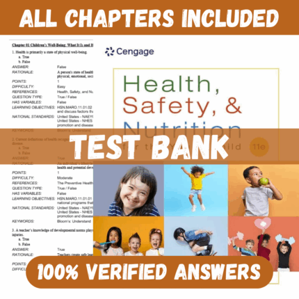 Test Bank for Health, Safety, and Nutrition for the Young Child, 11th Edition by Lynn R. Marotz