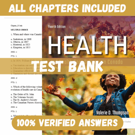 Test Bank for Health and Health Care Delivery in Canada, 4th Edition by Thompson