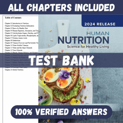 Test Bank for Human Nutrition-Science for Healthy Living, 3rd Edition by Stephenson