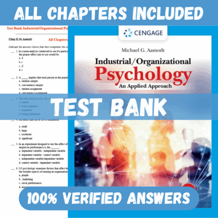 Test Bank for Industrial/Organizational Psychology An Applied Approach, 9th Edition by Aamodt