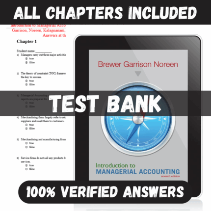 Test Bank for Introduction to Managerial Accounting 7th Canadian Edition By Brewer