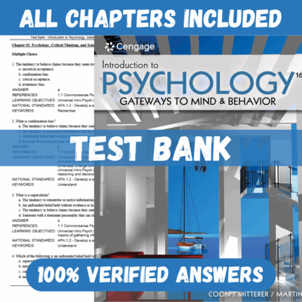 Test Bank for Introduction to Psychology: Gateways to Mind and Behavior, 16th Edition by Coon