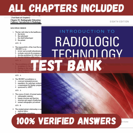 Test Bank for Introduction to Radiologic Technology 8th Edition By Callaway