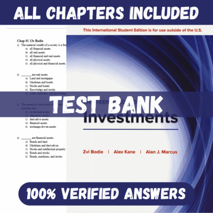 Test Bank for Investments, 13th Edition by Zvi Bodie