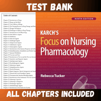Test Bank - Karch's Focus on Nursing Pharmacology, 9th Edition by Tucker
