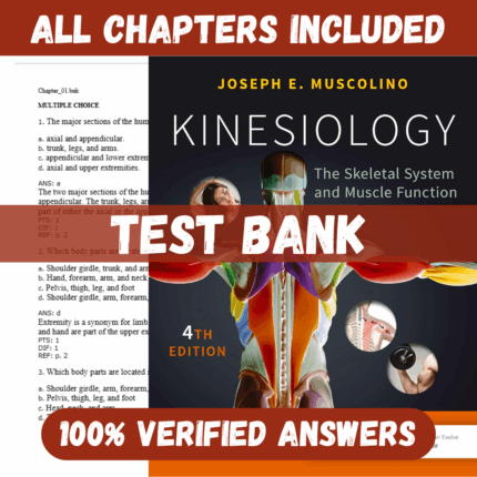 Test Bank for Kinesiology, 4th Edition by Joseph E. Muscolino